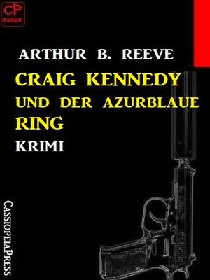 cover image of Craig Kennedy und der azurblaue Ring